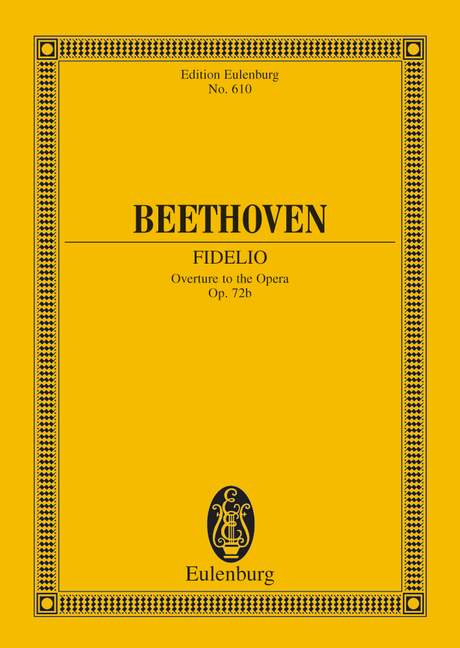Beethoven: Fidelio Opus 72b (Study Score) published by Eulenburg